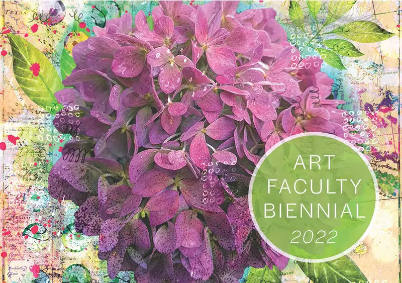 ART FACULTY BIENNIAL 2022 Poster