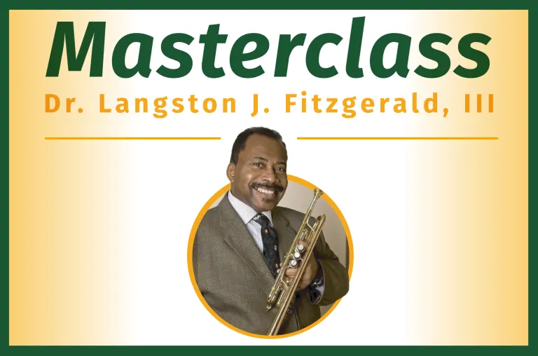 A man with a trumpet is shown against a yellow-gold background with the wording Masterclass: Dr. Langston J. Fitzgerald, III.